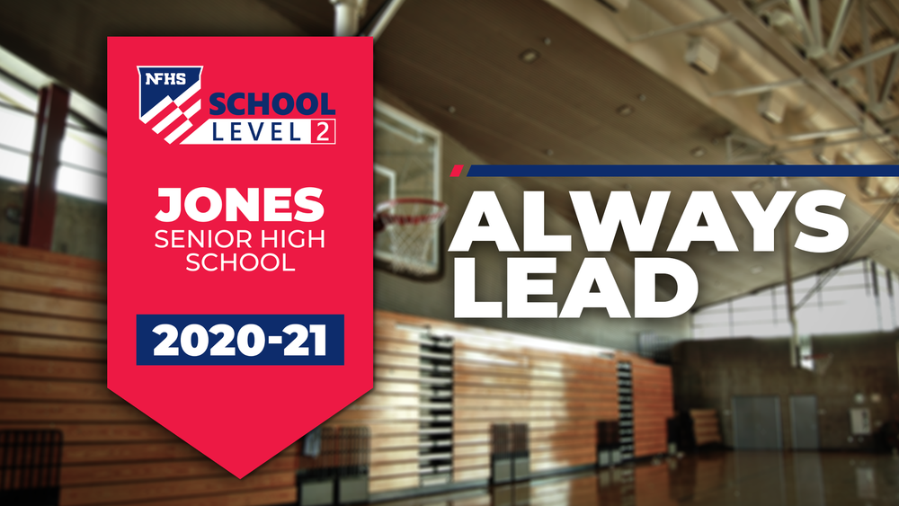 Congratulations Jones Senior High School (7-12) Trojans Athletics Department / Coaches - NFHS Level 2 Honors School Recognition!