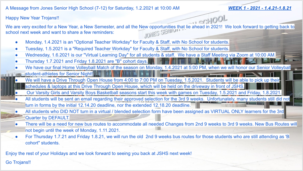 A Message from Jones Senior High School (7-12) - Week 1 - 2021 - Saturday 1.2.2021. #TheTrojanway #TrojanPride